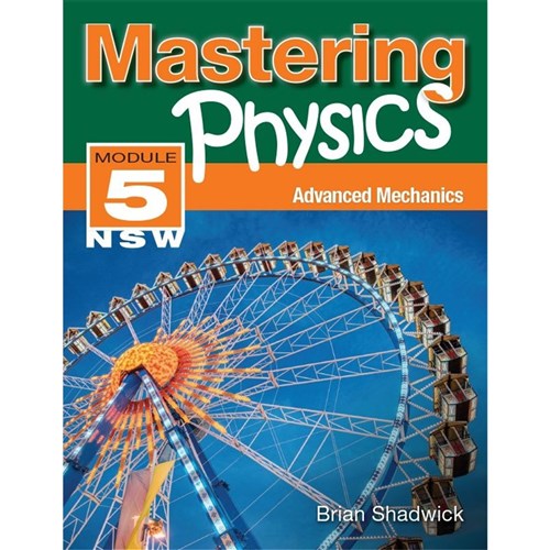 9780855838249 - Mastering Physics NSW Module 5 Advanced Mechanics ...