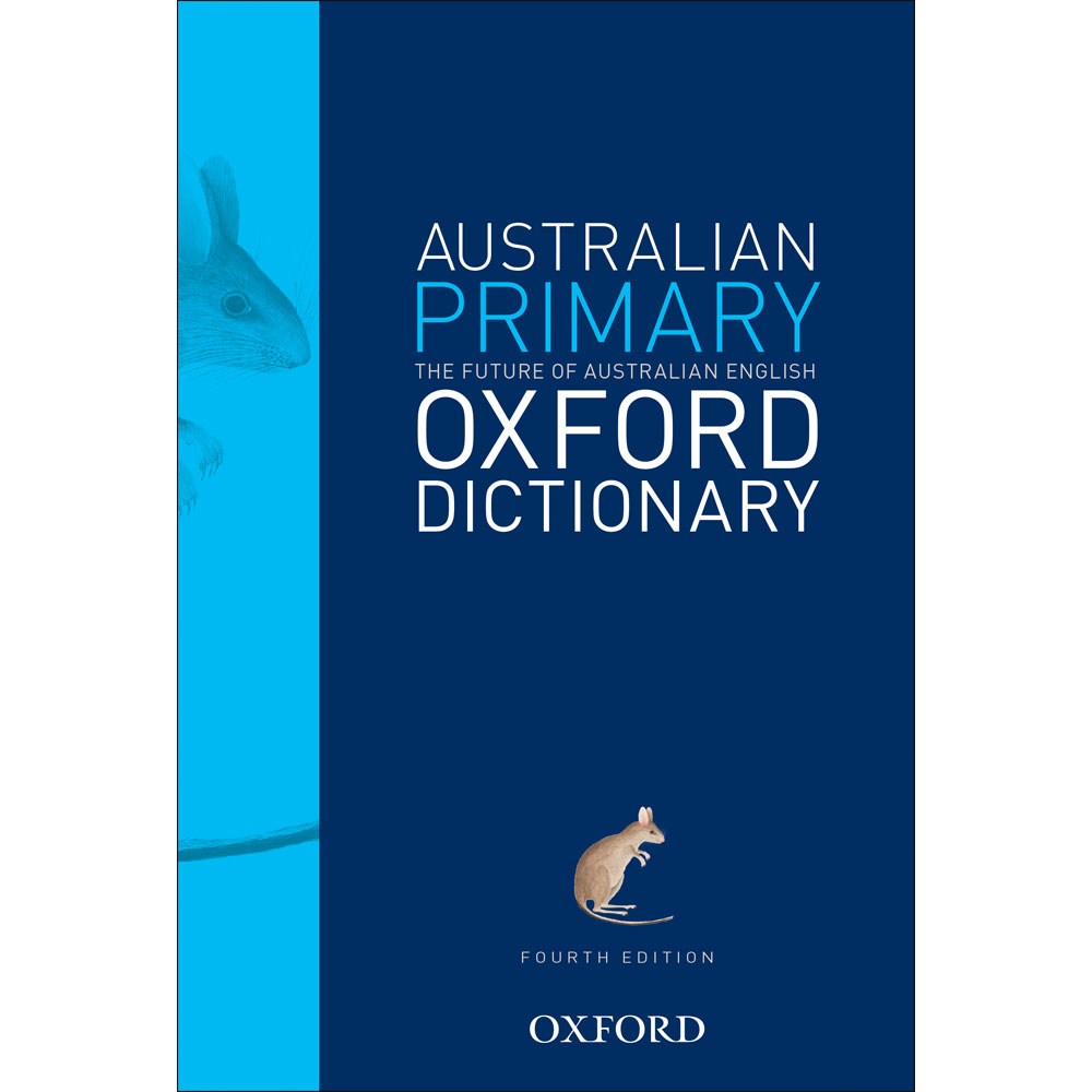 Primary Dictionary. Australian English Dictionary. Oxford Dictionary of Rhymes.